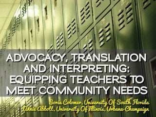 Advocacy, Translation and Interpreting: Equipping Foreign Language Teachers to Meet Community Needs