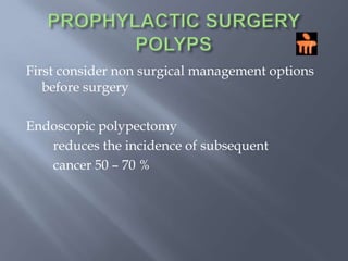 PROGNOSTIC FACTORSAdvance stageSerosal penetrationHigh tumor gradeMore than 4 LNs involvedBowel obstn or perforationCEA levels >5ng/ml