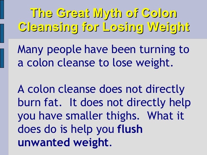 Colon Cleanse And Weight Loss
