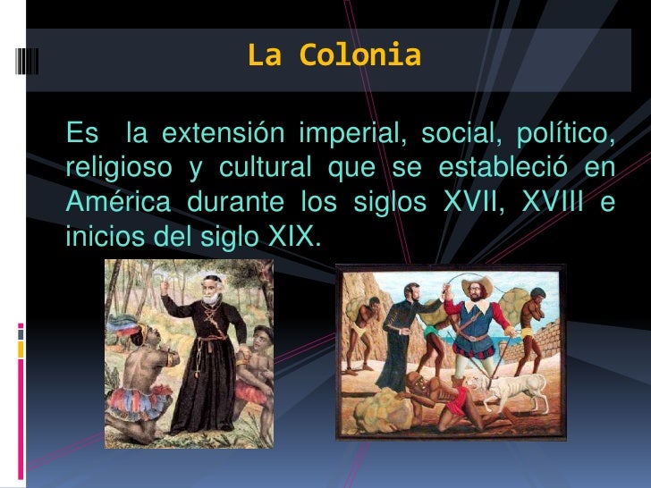 Colonia en América Colonia en América