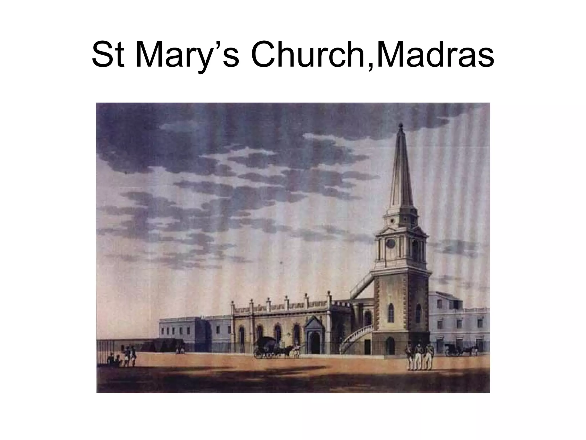 St Mary’s Church,Madras
