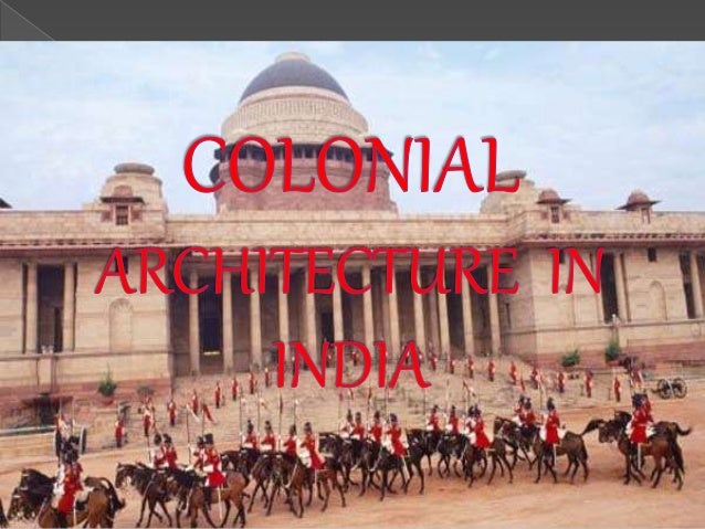 colonial architecture in india
