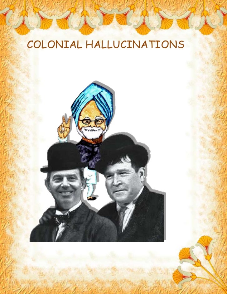 COLONIAL HALLUCINATIONS 