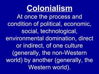 Indirect Colonization Colonialism & Neocolonialism | PPT