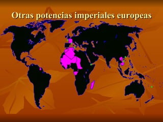 Otras potencias imperiales europeas 