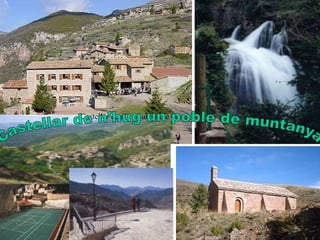 Castellar de n’hug un poble de muntanya Castellar de n’hug un poble de muntanya 