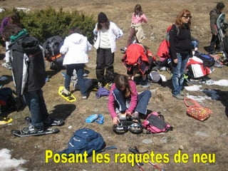 Posant les raquetes de neu 