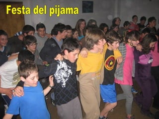 Festa del pijama 