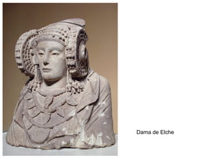 Dama de Elche
 