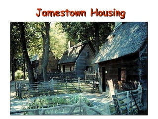 Jamestown Housing 
