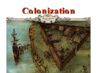 Colonization Unit 1 Notes 