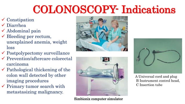 Colonoscopy- A Pictorial Overview