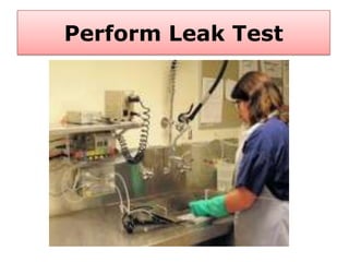 Perform Leak Test
 