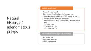 Colorectal polyps: recognition, characterisation and management | PPTX
