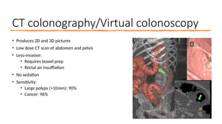 Ct Colon Poly Colorectal polyps: recognition, characterisation and management | PPTX