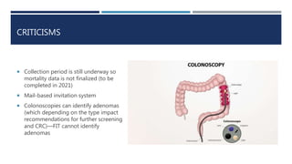 RESULTS
There was no statistically significant
difference between diagnostic yield of
Colonoscopy over FIT test in terms o...