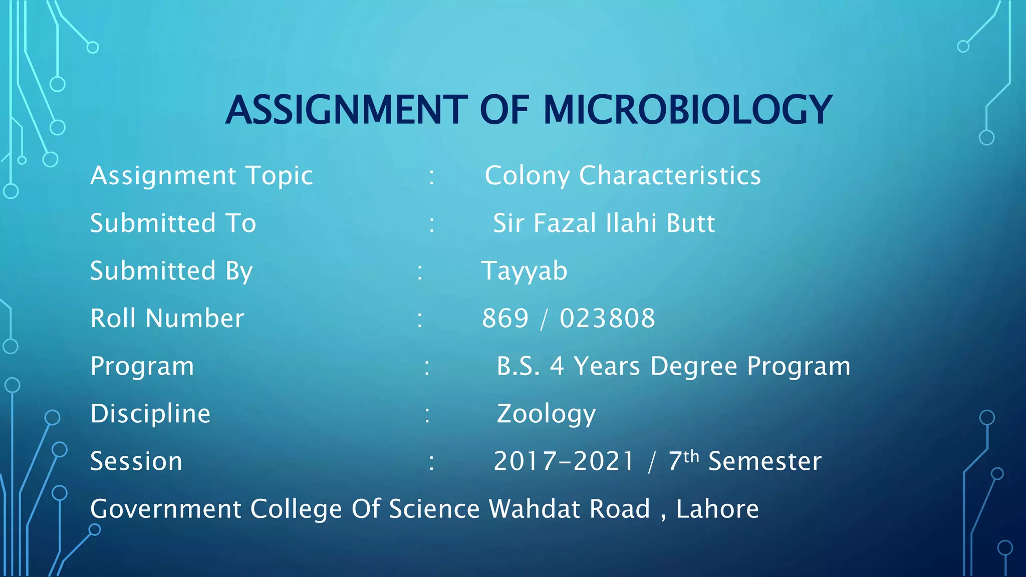Colony characteristics of bacteria | PPTX