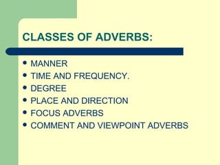 GRAMMAR I. ADVERBS | PPT