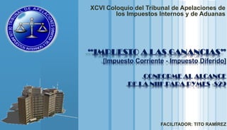 www.themegallery.com
LOGO
FACILITADOR: TITO RAMÍREZ
XCVI Coloquio del Tribunal de Apelaciones de
los Impuestos Internos y de Aduanas
 