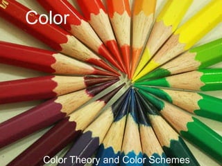Color Color Theory and Color Schemes 