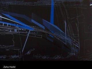 Zaha Hadid 