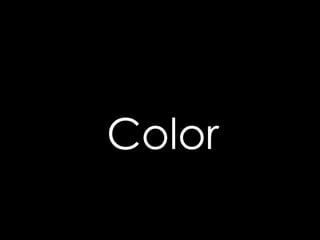 Color
 