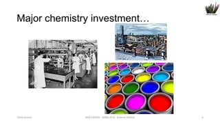 Major chemistry investment…

Titolo lezione

WEB DESIGN NABA 2014 Roberto DADDA

4

 