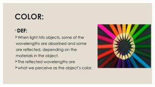 color, types, and patternare explained breifly | PPTX