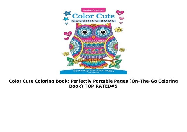 Color Cute Coloring Book Perfectly Portable Pages On The Go Colorin