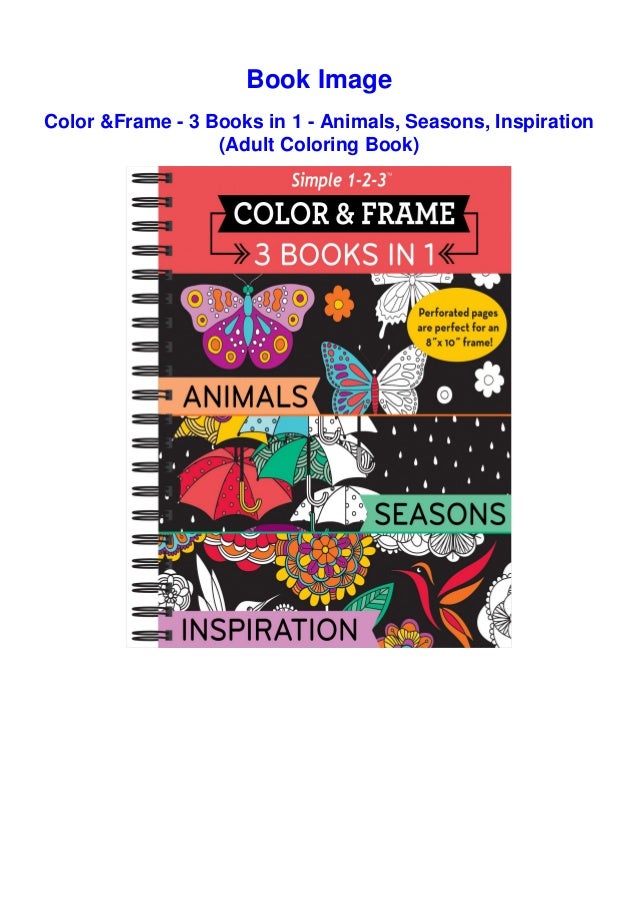 Download Color Frame 3 Books In 1 Animals Seasons Inspiration Adult C