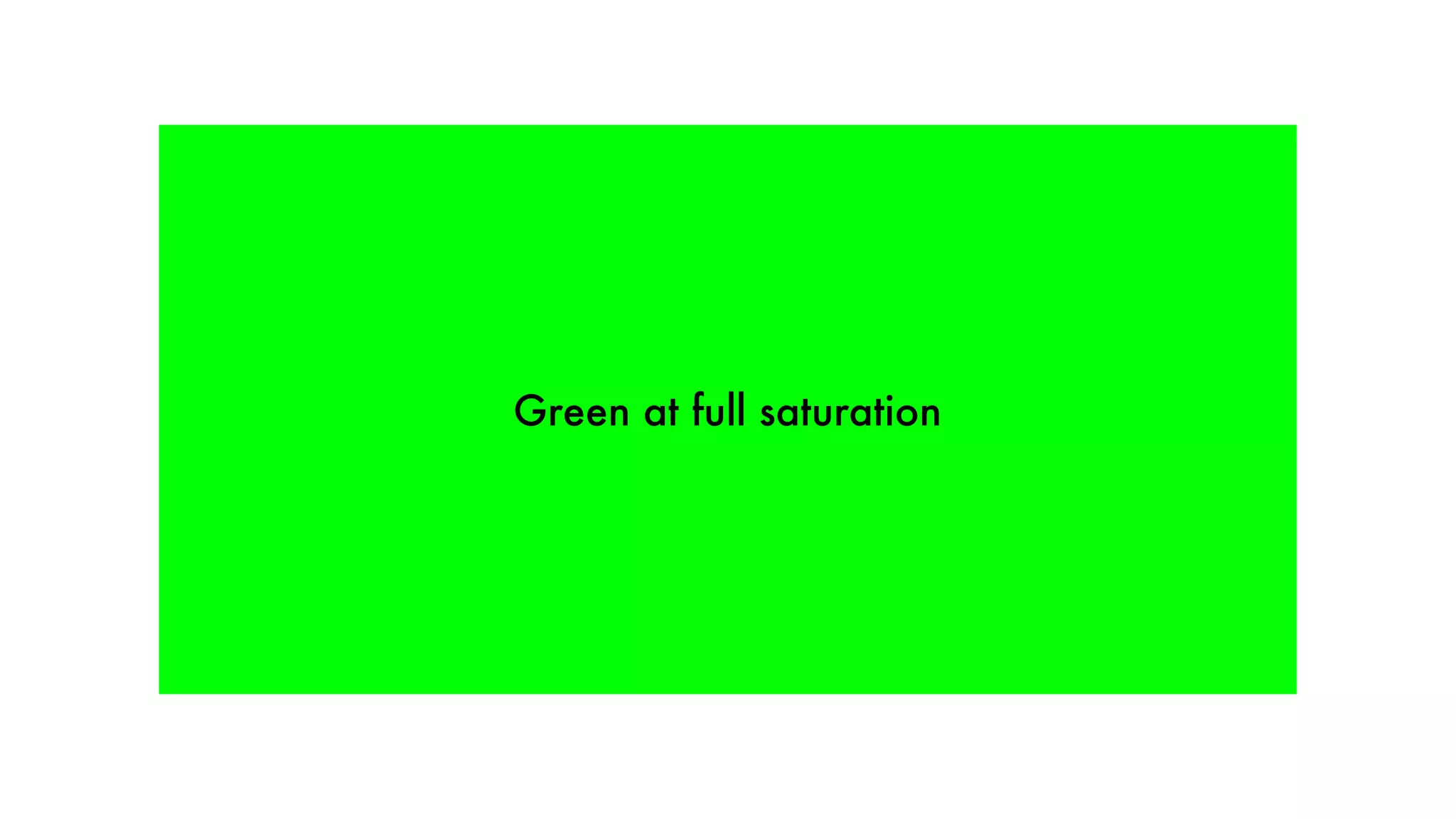 color: hsl(120, 100%, 50%);
 