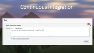 Continuous Integration
 