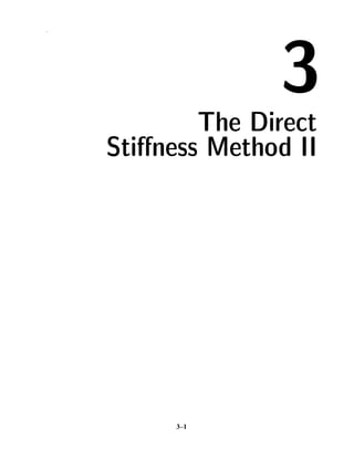 .
3
The Direct
Stiﬀness Method II
3–1
 