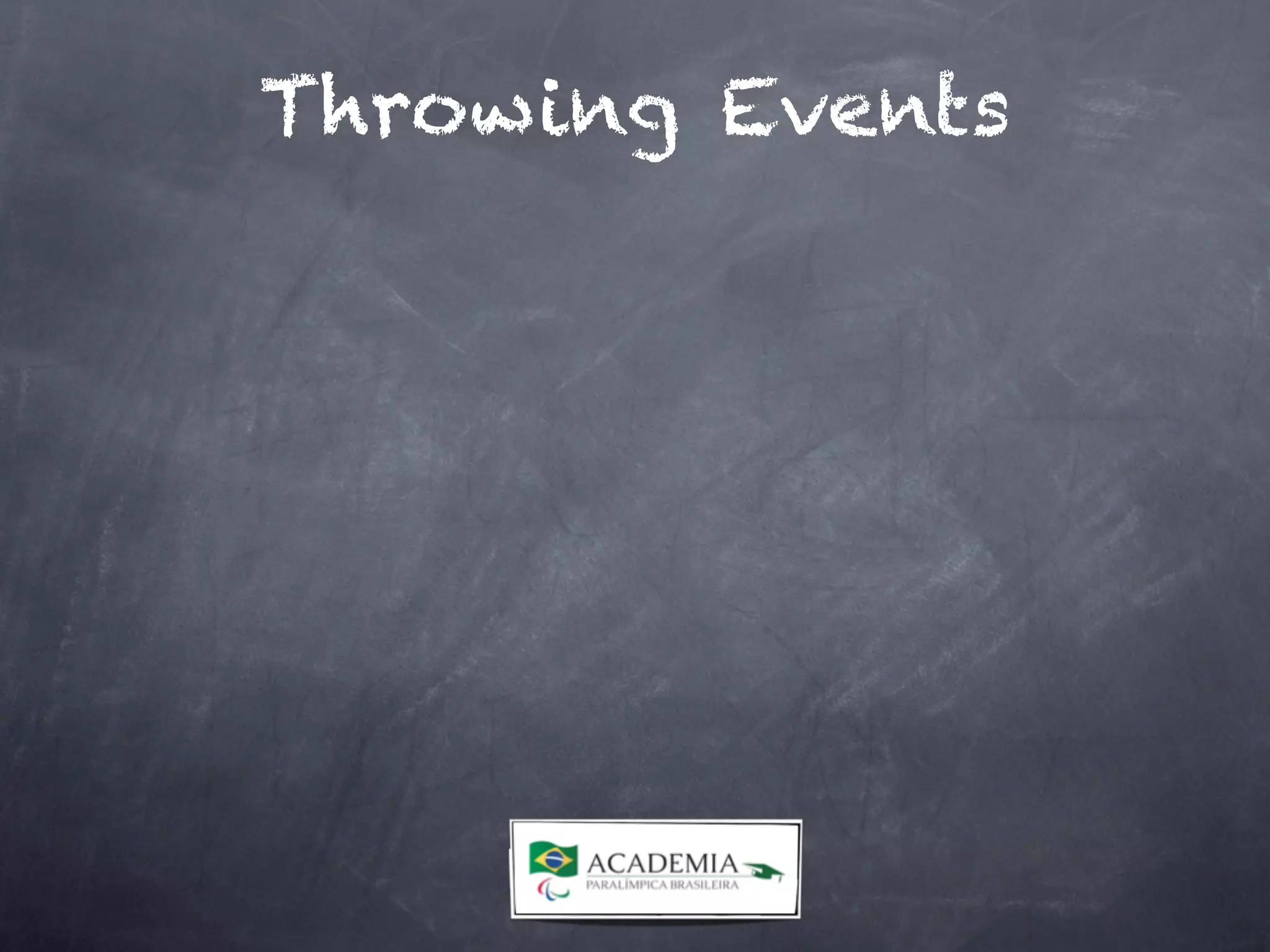 Throwing Events
 