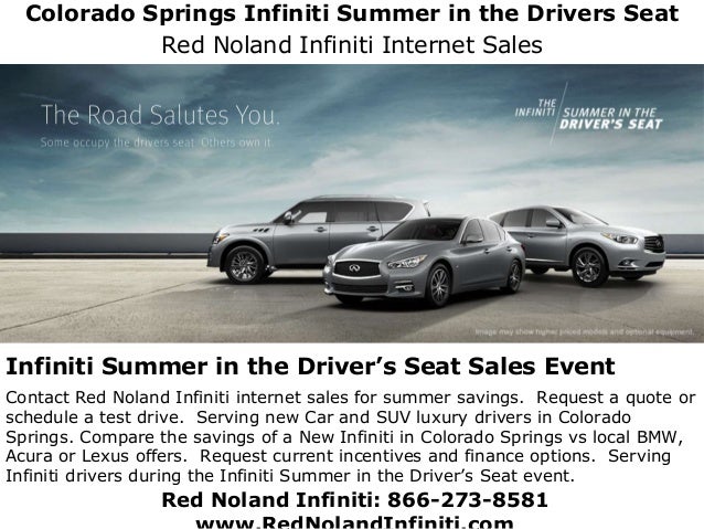 Colorado Springs Infiniti Summer In The Driver S Seat Red Noland In