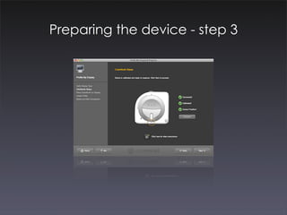 Preparing the device - step 3
 