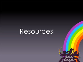 Resources
 