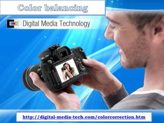 Quality colour correction services by group DMT.