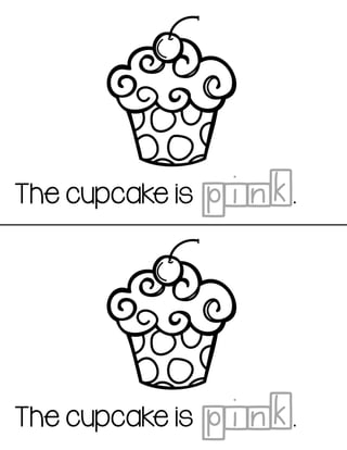 The cupcake is .pink
The cupcake is .pink
 