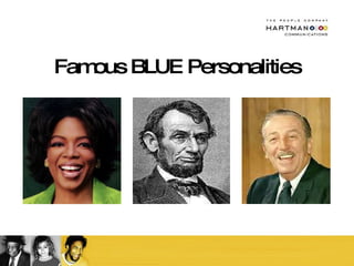Famous BLUE Personalities 