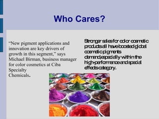 COLOR CHANGE TECHNOLOGY AND THE EMERGENCE OF INTERACTIVE COSMETICS | PPT