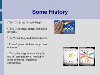 COLOR CHANGE TECHNOLOGY AND THE EMERGENCE OF INTERACTIVE COSMETICS | PPT