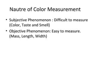 Color Is Subjective Example Color description sg babu | PPT