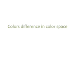 Color diffference and color tolerance | PPTX