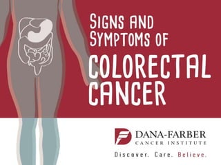 Signs and Symptoms of Colorectal Cancer