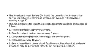 Colorectal carcinoma  anatomy to management