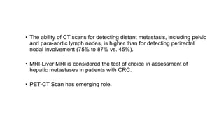 Colorectal carcinoma  anatomy to management