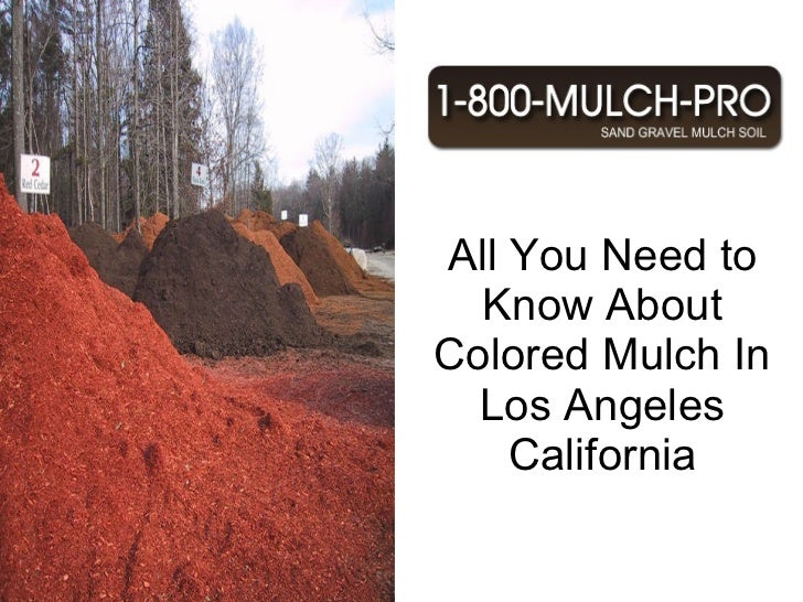 Colored mulch in los angeles california