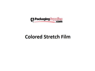 Colored stretch film