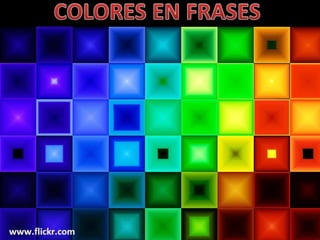 COLORES EN FRASES